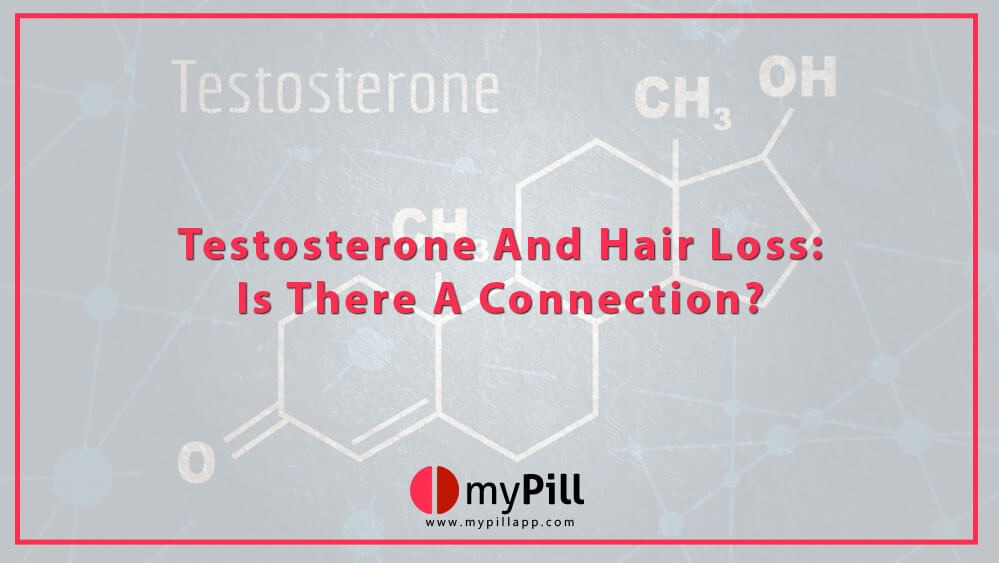 Connection Between Testosterone And Hair Loss
